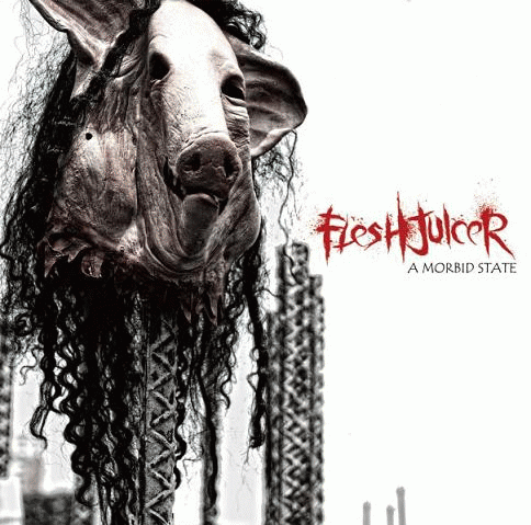 Flesh Juicer : A Morbid State